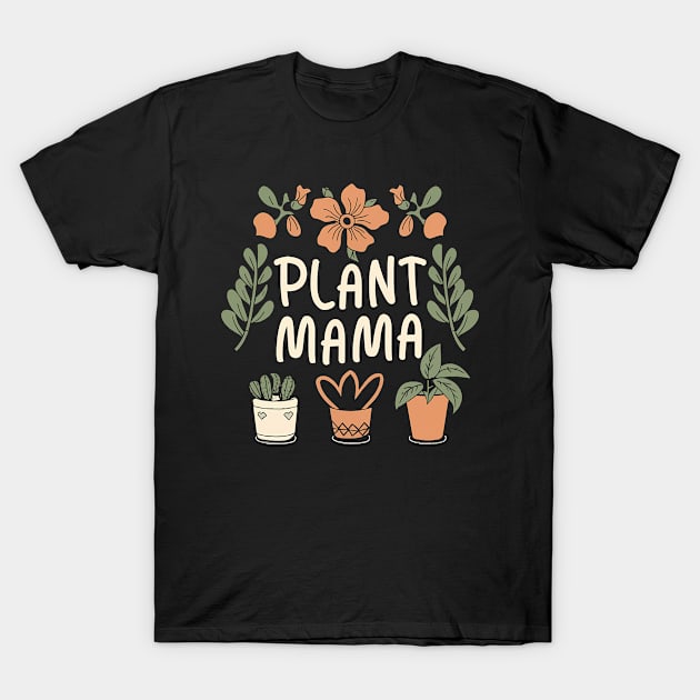 Plant Mama T-Shirt by The Dark Matter Art